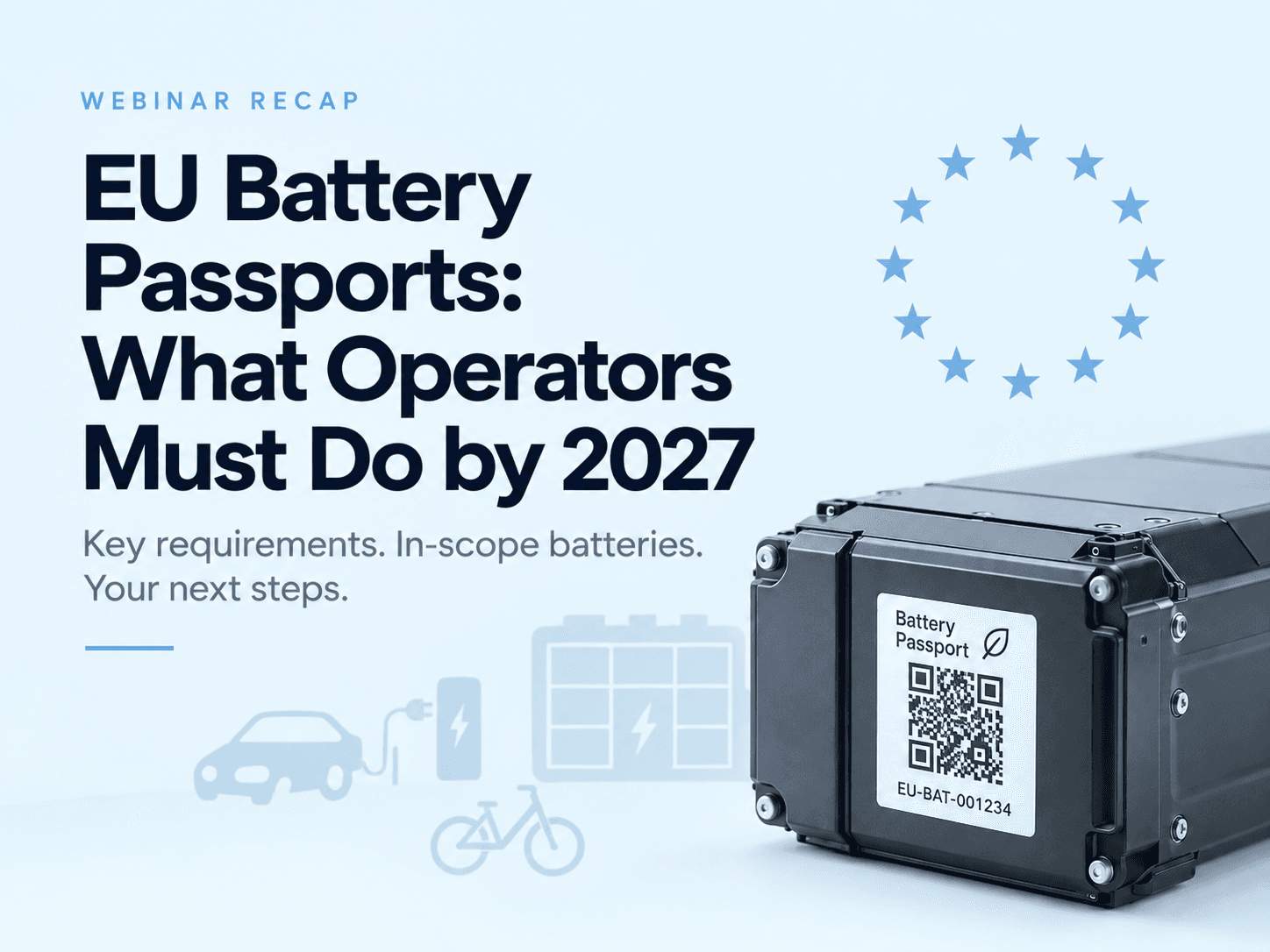 EU battery passport economic operators across the supply chain: cell manufacturer, pack manufacturer, economic operator and end customer